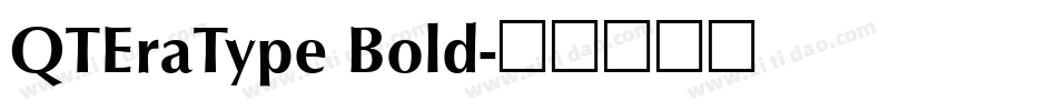 QTEraType Bold字体转换